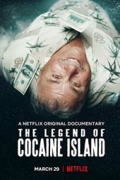 Nonton Film The Legend of Cocaine Island (2018) Sub Indo