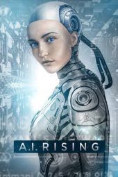 Nonton Film A.I. Rising (2018) Sub Indo