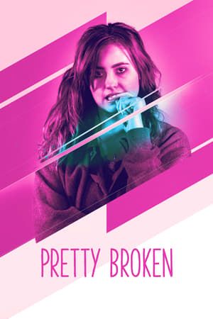 Pretty Broken (2018) hd