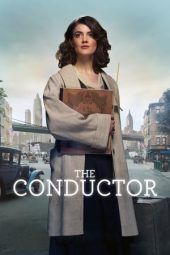 Nonton Film The Conductor (2018) Sub Indo