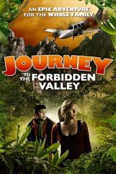 Nonton Film Journey to the Forbidden Valley (2018) Sub Indo