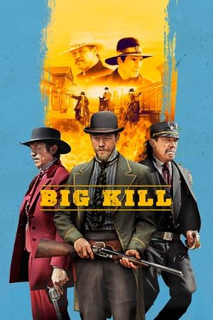 Big Kill 2018 Poster