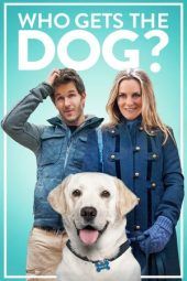 Nonton Film Who Gets the Dog? (2016) Sub Indo