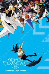 Nonton Film Digimon Adventure Tri. – Chapter 6: Future Sub Indo