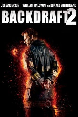 Backdraft II (2019) jf