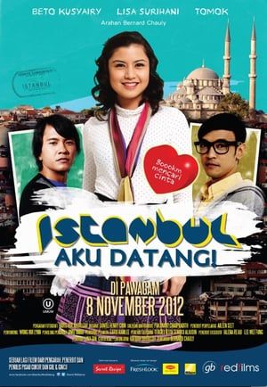 Poster Istanbul Aku Datang (2012)