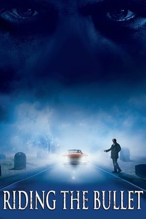 Riding the Bullet (2004) jf