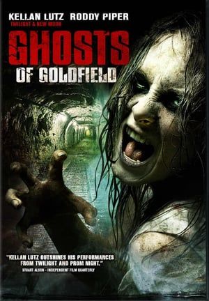 Ghosts of Goldfield 2007 Poster
