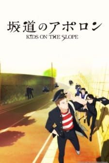 Sakamichi no Apollon (2012) Poster
