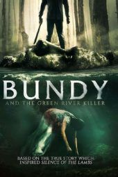 Nonton Film Bundy and the Green River Killer (2019) Sub Indo