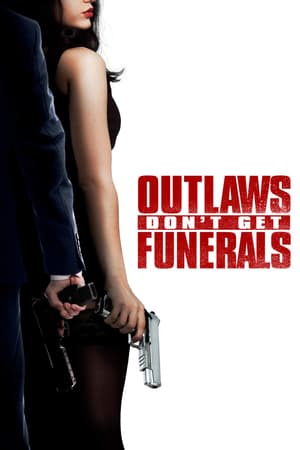 Poster Outlaws Don’t Get Funerals (2019) jf