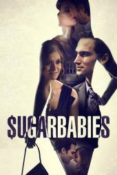 Nonton Film Sugarbabies (2015) Sub Indo