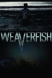 Nonton Film Weaverfish (2013) Sub Indo