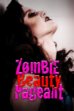 Zombie Beauty Pageant Drop Dead Gorgeous 2018 Poster