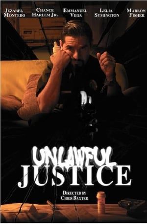 Unlawful Justice 2018 Poster