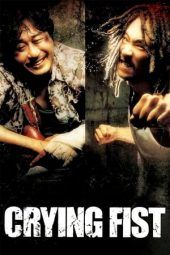 Nonton Film Crying Fist (2005) Sub Indo