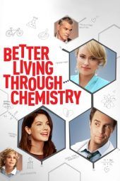 Nonton Film Better Living Through Chemistry (2014) Sub Indo