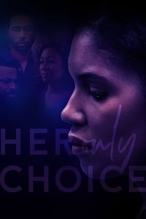 Poster Her Only Choice (2018) gt