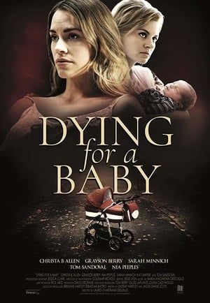 Poster Dying for a Baby (2019)