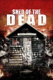 Nonton Film Shed of the Dead (2019) Sub Indo