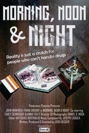 Morning, Noon & Night (2018) gt