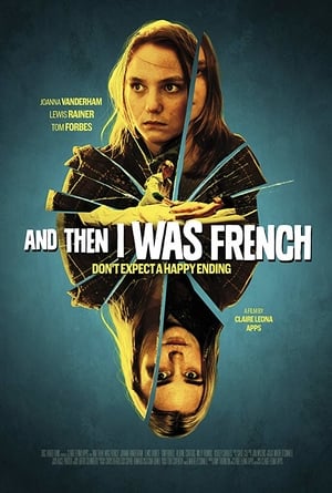 Poster And Then I Was French (2018)