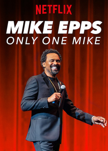 Mike Epps: Only One Mike (2019) jf