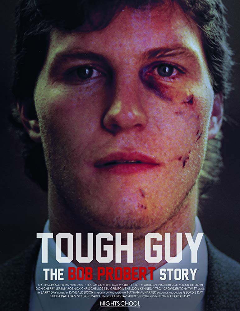 Tough Guy The Bob Probert Story 2018 Poster