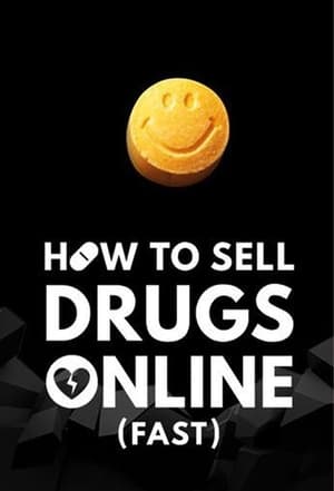 How to Sell Drugs Online (Fast) Season 01 (2019)