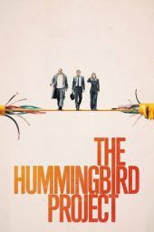 Nonton Film The Hummingbird Project (2019) Sub Indo