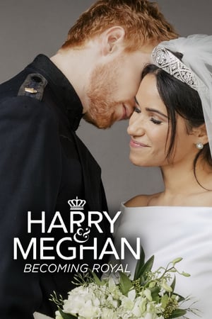 Poster Harry & Meghan: Becoming Royal (2019)