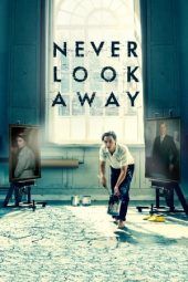 Nonton Film Never Look Away (2018) Sub Indo