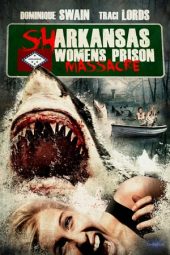 Nonton Film Sharkansas Women’s Prison Massacre (2015) Sub Indo