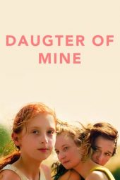 Nonton Film Daughter of Mine (2018) gt Sub Indo