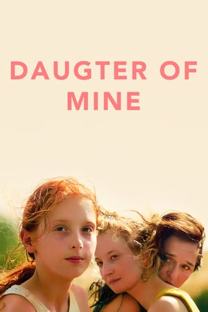 Poster Daughter of Mine (2018) gt