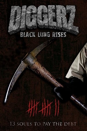 Diggerz: Black Lung Rises (2019) gt