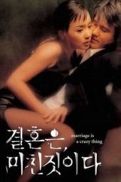 Nonton Film Marriage Is A Crazy Thing (2002) Sub Indo