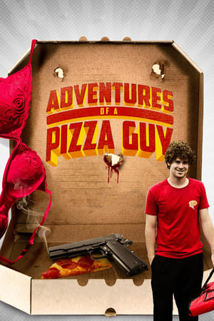 Poster Adventures of a Pizza Guy (2015) gt