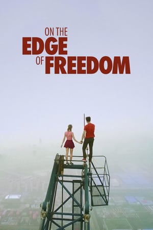 Poster On the Edge of Freedom (2017)