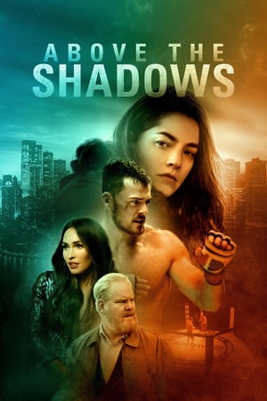 Poster Above the Shadows (2019) jf