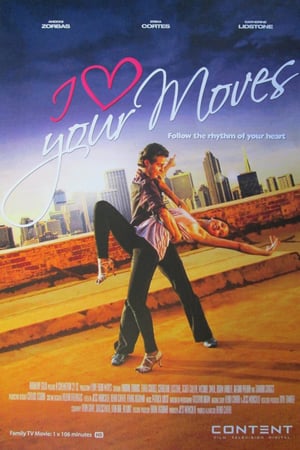 Poster I Love Your Moves (2012)