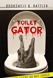 Poster Toilet Gator (2017)