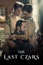 The Last Czars Season 01 (2019)