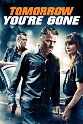 Nonton Film Tomorrow You’re Gone (2012) Sub Indo