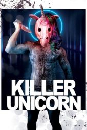 Nonton Film Killer Unicorn (2018) Sub Indo