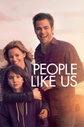 Nonton Film People Like Us (2012) Sub Indo