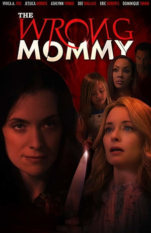 Poster The Wrong Mommy (2019)