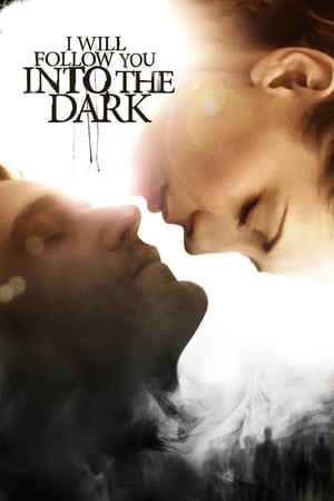 Poster I Will Follow You Into the Dark (2012) jf