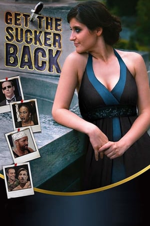 Poster Get The Sucker Back (2017) gt