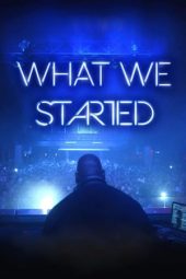 Nonton Film What We Started (2017) gt Sub Indo